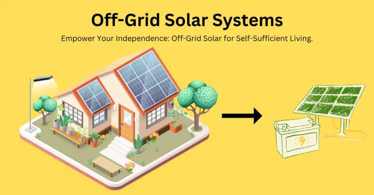 Off-Grid Solar System in Pakistan in 2024: Harnessing Solar Power Locally